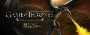 Game of Thrones: A Telltale Games Series Episode 3 - The Sword in the Darkness